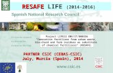 RESAFE RESAFE LIFE (2014-2016) PARTNER CSIC (CEBAS-CSIC) July, Murcia (Spain), 2014 Project LIFE12 ENV/IT/000356 “Innovative fertilizer from urban waste,