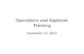 Operations and Algebraic Thinking November 15, 2012.