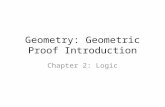 Geometry: Geometric Proof Introduction Chapter 2: Logic.