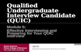 Career Services Fisher College of Business The Ohio State University QUIC Qualified Undergraduate Interview Candidate Qualified Undergraduate Interview.