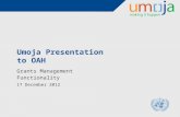 Umoja Presentation to OAH Grants Management Functionality 17 December 2012.