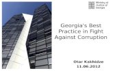 Georgia's Best Practice in Fight Against Corruption Otar Kakhidze 11.06.2012.