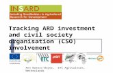 Ann Waters-Bayer, ETC AgriCulture, Netherlands Tracking ARD investment and civil society organisation (CSO) involvement.