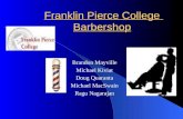 Franklin Pierce College Barbershop Brandon Mayville Michael Kiviat Doug Quaranta Michael MacSwain Ragu Nagarajan.
