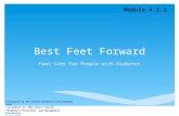 Best Feet Forward Foot Care for People with Diabetes Produced by The Alfred Workforce Development Team on behalf of DHS Public Health - Diabetes Prevention.