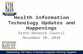 Health Information Technology Updates and Happenings State Network Council November 30, 2010.