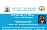 UNIVERSITY OF NAIROBI ALUMNI ASSOCIATION Partnerships with Alumni : Resource Development Eng. Joseph Njoroge, MBS, MD&CEO, Kenya Power, Chairman, MBA Chapter,