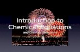 Introduction to Chemical Equations and Chemical Reactions.