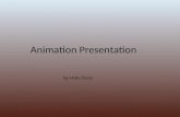 Animation Presentation By Holly Davis. Cartooning and animation history/origins Evidence of artistic interest in depicting figures in motion can be seen.