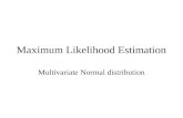 Maximum Likelihood Estimation Multivariate Normal distribution.