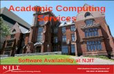 ©2006 Academic Computing Services, NJIT ©2011 Academic Computing Services, NJIT Academic Computing Services Software Availability at NJIT.