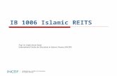 IB 1006 Islamic REITS Prof. Dr. Saiful Azhar Rosly International Center for Education in Islamic Finance (INCEIF)