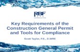 Stormwater Key Requirements of the Construction General Permit and Tools for Compliance Scott Taylor, P.E., D.WRE.