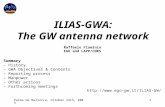 Palma de Mallorca, October 24th, 20051 ILIAS-GWA: The GW antenna network Raffaele Flaminio EGO and LAPP/CNRS Summary - History - GWA Objectives & Contents.