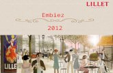 Embiez 2012. Why choose Lillet ? AMONG PR PORTFOLIO, LILLET IS MATCHING WITH FEMALE “ trendy chic ” TARGET LILLET IS A SOURCE OF BUSINESSES COMPLEMENTARY.