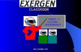 Www.exergen.com1 CLASSROOM TODAY’S LESSON: SPEEDBOOST.