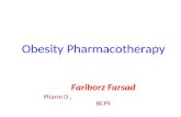 Obesity Pharmacotherapy Fariborz Farsad Pharm D, BCPS.
