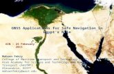 GNSS Applications for Safe Navigation in Egypt's Nile Mohsen Fekry College of Maritime Transport and Technology (CMTT) Arab Academy for Science and Technology.