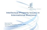 Siyoung Park Counsellor, Innovation Division, WIPO siyoung.park@wipo.int Intellectual Property Issues in International Business.