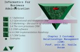 Chapter 3 Customer Relationships Management (CRM) Prof. univ.dr. Vasile Avram 3.1 Definition 3.2 Operational and Analytical CRM 3.3 Marketing – the source.