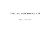 The Java Persistence API Edel Sherratt. Contents Revisit applications programming Using Java Persistence API