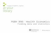 PUBH 898: Health Economics Finding data and statistics.