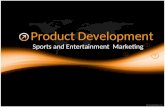 Product Development Sports and Entertainment Marketing.