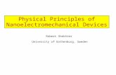 Physical Principles of Nanoelectromechanical Devices Robert Shekhter University of Gothenburg, Sweden.
