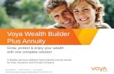 A flexible premium deferred fixed indexed annuity issued by Voya Insurance and Annuity Company Voya Wealth Builder Plus Annuity Grow, protect & enjoy your