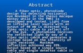 Abstract A fiber optic, photodiode design for detecting horizontal eye movement in the rhesus macaque monkey while in the fMRI is developed and tested.