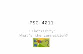 PSC 4011 Electricity: What’s the connection?. PSC 4011: Power & Energy SeriesParallelCombined.