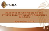 Tittle Goes here… Response to Comments on the Private Security Industry Regulation Bill,2012 November 2012 Response to Comments on the Private Security.