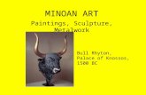 MINOAN ART Paintings, Sculpture, Metalwork Bull Rhyton, Palace of Knossos, 1500 BC.