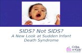 SIDS? Not SIDS? A New Look at Sudden Infant Death Syndrome