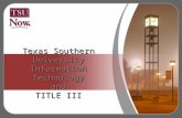 Texas Southern University Information Technology and TITLE III.