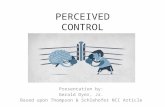 PERCEIVED CONTROL Presentation by: Gerald Dyer, Jr. Based upon Thompson & Schlehofer NCI Article.