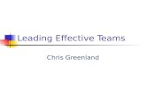Leading Effective Teams Chris Greenland. Key themes Holding to account Making a positive impact Working together Fulfilling our vision.