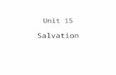 Unit 15 Salvation. Teaching Objectives Acquire some basic understanding of Christianity; Understand the purpose of the writer; Learn the skills of giving.