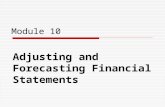 Module 10 Adjusting and Forecasting Financial Statements.