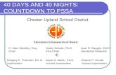 40 DAYS AND 40 NIGHTS: COUNTDOWN TO PSSA Chester Upland School District Education Empowerment Board C. Marc Woolley, Esq. Kathy Schultz, Ph.D. Juan R.