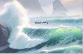 Waves A N. Hardy Powerpoint. What we will learn. Causes of Waves How Waves move Wave characteristics Orbital motion Wind Waves Waves approaching shores.