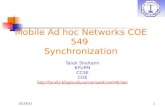 8/18/2015 Mobile Ad hoc Networks COE 549 Synchronization Tarek Sheltami KFUPM CCSE COE  1.
