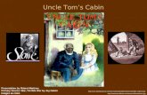 Uncle Tom’s Cabin  Presentation by Robert Martinez Primary Source: War, Terrible War by Joy Hakim Images.