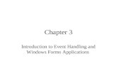 Chapter 3 Introduction to Event Handling and Windows Forms Applications.