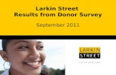 Larkin Street Results from Donor Survey September 2011.