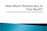 Thinking About Democracy and Elections.  PERSISTENT ISSUE: What standards must be met to give leadership legitimate authority?  COURSE SPECIFIC: To.