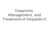 Diagnosis, Management, and Treatment of Hepatitis C.