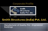 Manufacturer of Quality Pre – Engineered Buildings Corporate Profile.