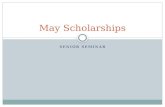 SENIOR SEMINAR May Scholarships. 2014 Nordstrom Scholarship Website:  scholarship