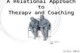 A Relational Approach to Therapy and Coaching Juan Muñoz 2000 Sills 2012.